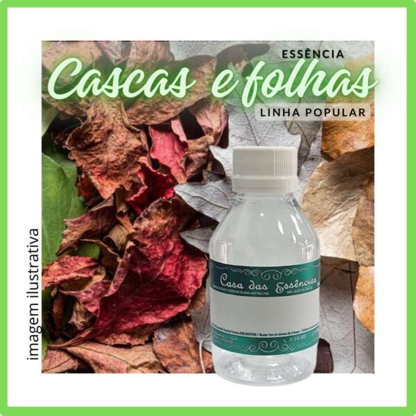 ESSÊNCIA CASCAS E FOLHAS - 100ML