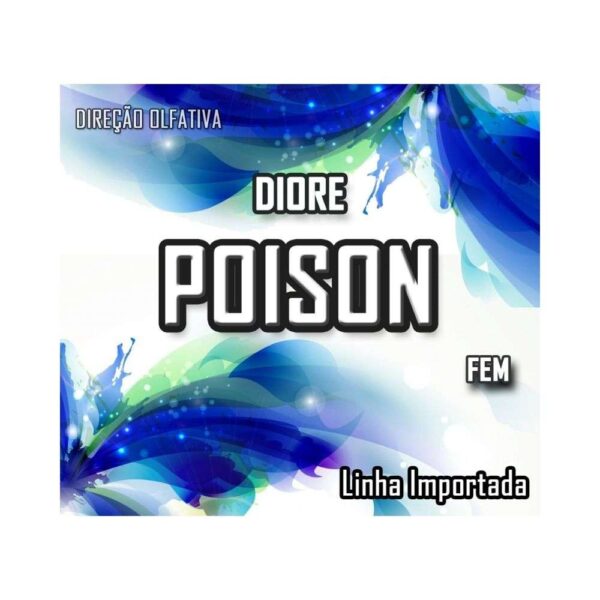 ESSÊNCIA POISON FEM (LINHA I) - 100ML