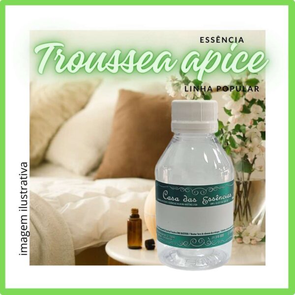ESSÊNCIA TROUSSEA (APICE)  - 100ML