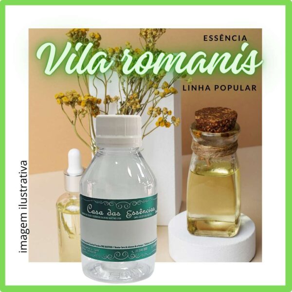 ESSÊNCIA VILA ROMANIS - 100ML