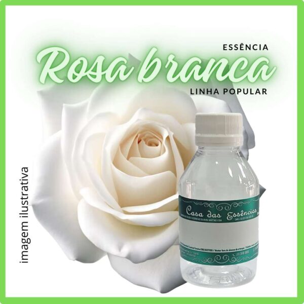 ESSÊNCIA ROSA BRANCA - 100ML