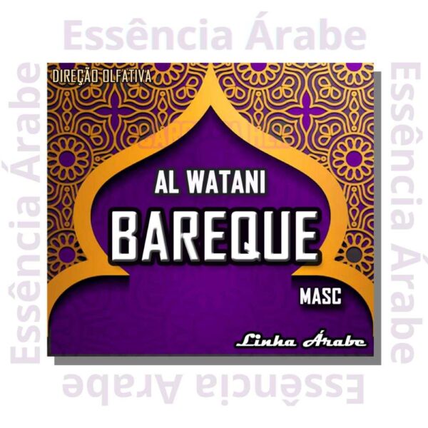 ESSÊNCIA AL WATANI - BAREQUE MASC (LINHA ARABE) - 100ML
