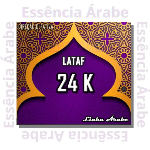 ESSÊNCIA LATAF - 24 K (LINHA ARABE) - 100ML