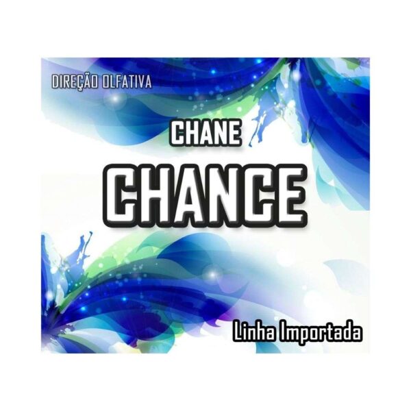 ESSÊNCIA CHANE CHANCE (LINHA I) - 100ML