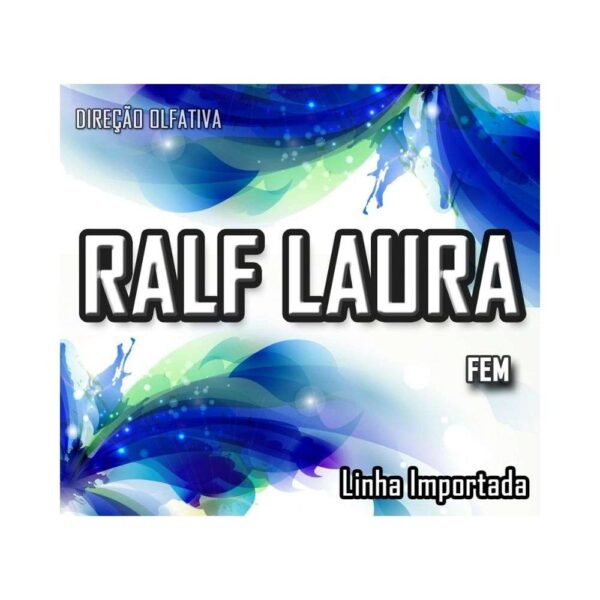 ESSÊNCIA RALPH-LAURA FEM (LINHA I) - 100ML