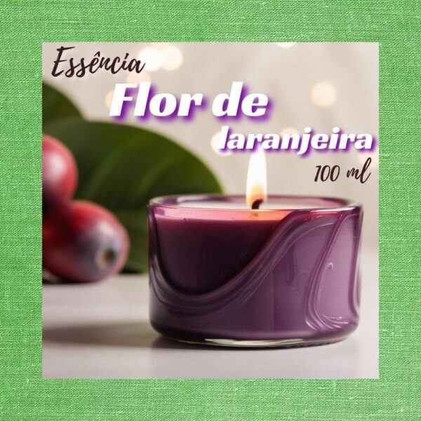 ESSÊNCIA VELA FLOR DE LARANJEIRA - 100ML