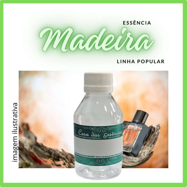 ESSÊNCIA MADEIRA - 100ML