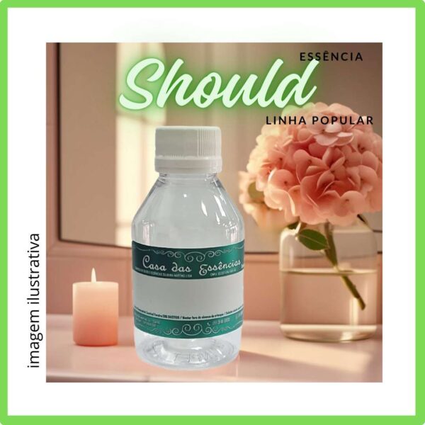 ESSÊNCIA SHOULD - 100ML