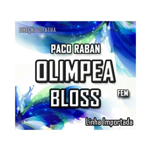 ESSÊNCIA OLIMPEA BLOSS FEM (LINHA I) - 100ML