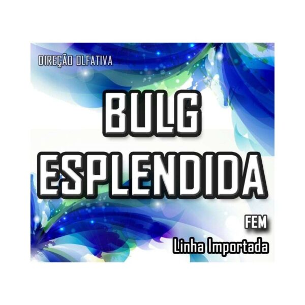 ESSÊNCIA BULG ESPLENDIDA MAG FEM (LINHA I) - 100ML
